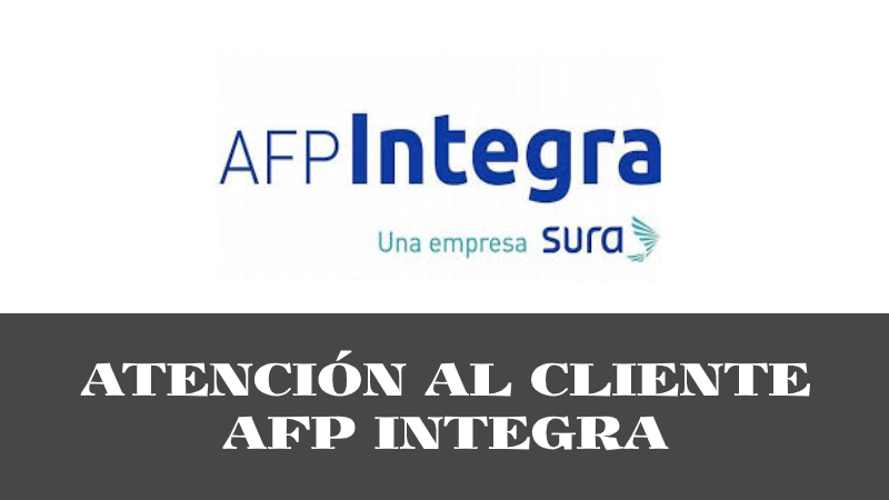 Telefono Atención al Cliente AFP Integra Perú