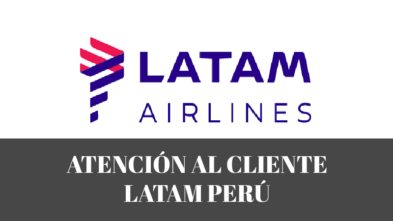 Telefono Atención al Cliente Latam Perú
