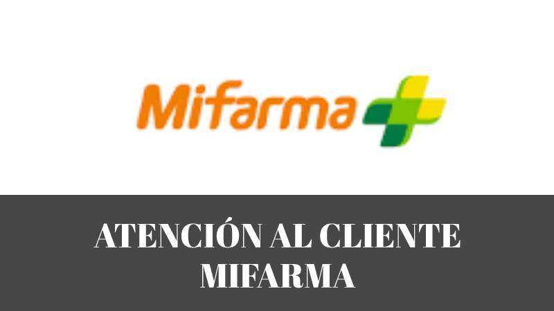 Teléfono Atención al Cliente Mifarma
