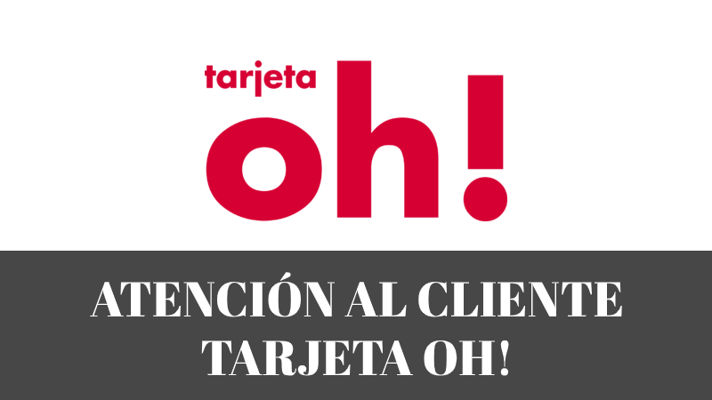 Teléfono Atención al Cliente Tarjeta Oh! Perú