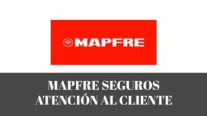 Teléfono de atencion al cliente Mapfre Seguros