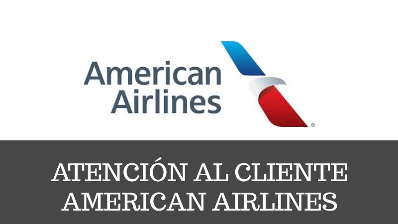 telefono Atención al cliente American Airlines